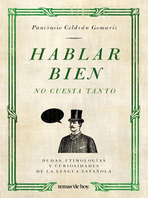 cover image of Hablar bien no cuesta tanto